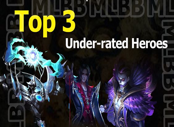 Most Under-rated Heroes in Mobile Legends Bang Bang- Top 3