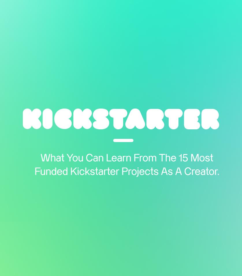 Maximizing Your Campaign: Recommendations for Utilizing Kickstarter's Latest Features